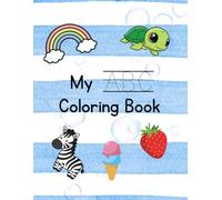 My ABC Coloring Book: Writing and Coloring