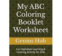 My ABC Coloring Booklet Worksheet: Fun Alphabet Learning & Coloring Activity for Kids