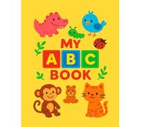 My ABC Colouring Booklet: Learn your ABC's!