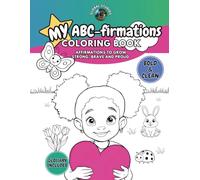 My ABC-firmations: ABC Affirmation Coloring Book for Girls Ages 4-8 | Positive Coloring Pages to Build Confidence and Self-Esteem