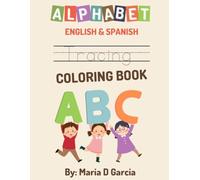 My ABC Tracing & Coloring Book! English/Spanish