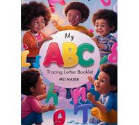 My ABC Tracing Letters Booklet-Alphabet Adventures: A-Z Coloring Fun Ages 3,4,5,6