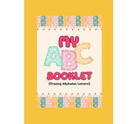 My ABC Tracing Letters Booklet: Tracing Letters Booklet Worksheet