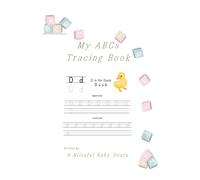 My ABCs Tracing Book: Tracing Uppercase and Lowercase Letters, Name Writing Practice, Sight Word Tracing, Ages 3-5 (My Learning Books)