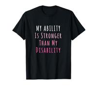 My Ability is Stronger than My Disability Awareness T-Shirt