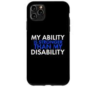 My Ability Is Stronger Than My Disability Disabled Case for iPhone 11 Pro Max