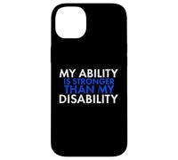 My Ability Is Stronger Than My Disability Disabled Case for iPhone 14 Plus