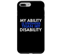 My Ability Is Stronger Than My Disability Disabled Case for iPhone 7 Plus/8 Plus