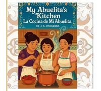 My Abuelita's kitchen/La cocina de mi Abuelita