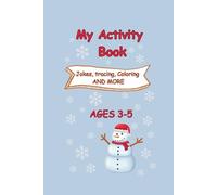 My Activity Book Ages 3-5: Jokes word search letter tracing color by number and more