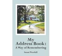 My Address Book: A Way of Remembering