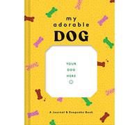 My Adorable Dog Journal: A Journal & Keepsake Book