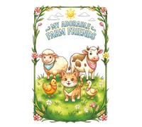 MY ADORABLE FARM FRIENDS: Connect the Dots, Then Color!