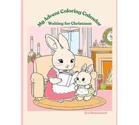My Advent Coloring Calendar: Waiting for Christmas