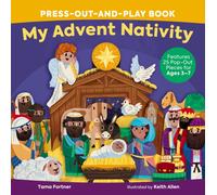 My Advent Nativity Press-Out-and-Play Book : Features 25 Pop-Out Pieces for Ages 3-7