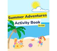 My Adventures of Summer: How I spent my summer...