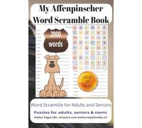 My Affenpinscer Word Scramble Book: A Delightful Word Scramble Experience Highlighting My Affenpinscer, Gratitude, and Everyday Joy • Clear Print • ... for Vacations, Gifts, and Peaceful Moments