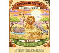 My African Savannah Coloring Book: 39 Amazing Animals to Color and Discover. Includes a Special QR Code for Unlimited Printables!