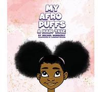 My Afro Puffs: A hair Tale