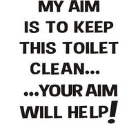 My Aim is to Keep This Toilet Clean Your aim Will Help! Funny Joke Bathroom Toilet Sticker