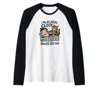 My Alarm Clock Has Whiskers No Snooze Button Cat Raglan Baseball Tee