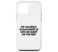 My Alaskan Malamute Lets Me Sleep On The Bed Dog Owner Case for iPhone 12 mini