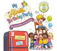 My Almost Birthday Party: One Extra Birthday...Was One Too Many (Notes on the Fridge)