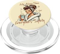 My Alone Time is for Everyone's Safety Funny Coffee Quote PopSockets PopGrip for MagSafe