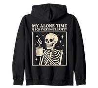 My Alone Time Is For Everyones Safety Skeleton Coffee Zip Hoodie