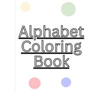 My Alphabet and Coloring Book