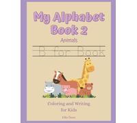 My Alphabet Book 2: Animals
