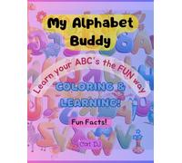 My Alphabet Buddy: Learn Your ABC's The Fun Way
