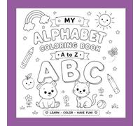My ALPHABET coloring book A to Z