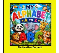 My Alphabet Coloring Book: Alphabet Coloring Book