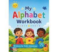 My Alphabet Workbook