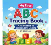 My Alphabets tracing book - A to Z Practice: Learning, and Discovering the letters Through Activities for toddlers, early learners, prewriting skill