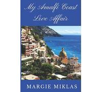 My Amalfi Coast Love Affair