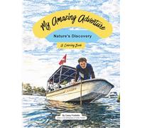 My Amazing Adventure: Nature's Discovery