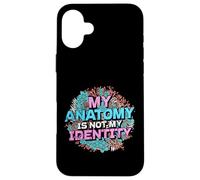 My Anatomy is Not My Identity Transgender Pride Case for iPhone 16 Plus