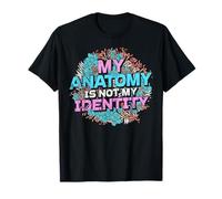 My Anatomy is Not My Identity Transgender Pride T-Shirt