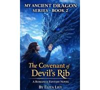 My Ancient Dragon Book 2: The Covenant of the Devil’s Rib