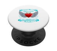 My angel is in heaven. We send her kisses everyday PopSockets Adhesive PopGrip
