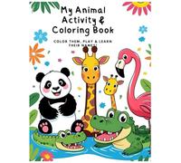 My Animal Activity & Coloring Book: Color, Play & Learn Their English Names | Fun Educational Book for Kids Ages 3-6