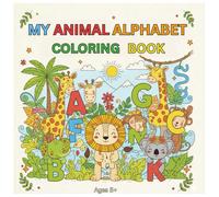 MY ANIMAL ALPHABET COLORING BOOK for kids: Learn the Alphabet with Animals - Coloring book for early learners