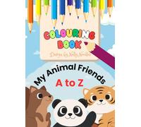 MY ANIMAL FRIENDS: Alphabet Animals