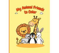 My Animal Friends to Color: ABC Animal Coloring Book for Kids