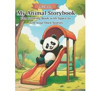 My Animal Storybook for Kids Ages 8-12: Fun Coloring Book with Space to Tell Your Own Stories