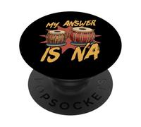 My Answer Is Na Funny Tabla Player Music Pun PopSockets Adhesive PopGrip