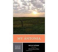 My Ántonia (Norton Critical Editions) by Willa Cather (2015-08-26)