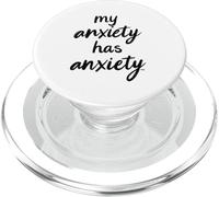 My Anxiety has Anxiety Funny Mental Health PopSockets PopGrip for MagSafe